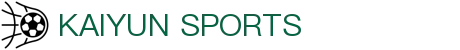 开云·体育（官网）-官方登录入口-KAIYUNSPORTS